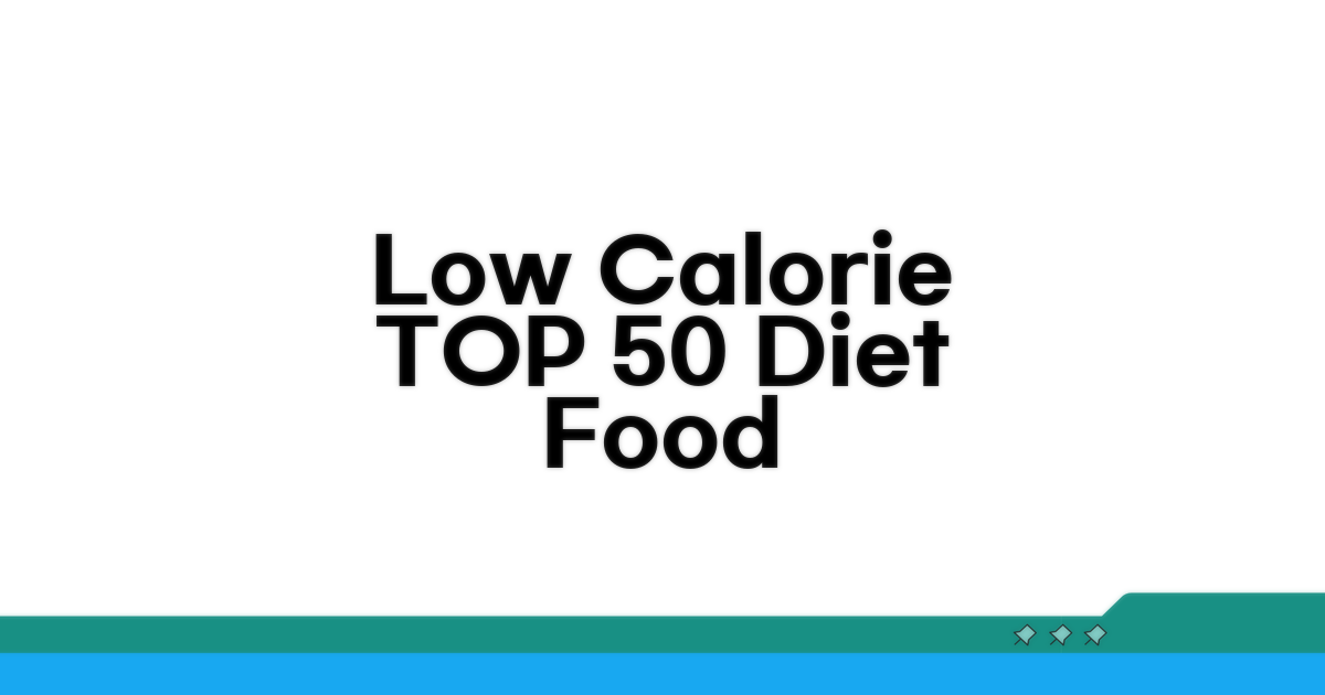 칼로리 낮은 음식 TOP 50 순위
